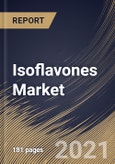 Isoflavones Market By Form (Powder and liquid), By Application (Pharmaceuticals, Nutraceuticals, Cosmetics and Food & Beverages), By Source (Red Clover, Soy and Other Sources), By Regional Outlook, Industry Analysis Report and Forecast, 2021 - 2027- Product Image