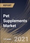 Pet Supplements Market By Distribution Channel (Offline and Online), By Pet Type (Dogs, Cats and Other types), By Regional Outlook, Industry Analysis Report and Forecast, 2021 - 2027 - Product Thumbnail Image