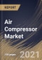 Air Compressor Market By Product, By Type, By Lubrication, By Application, By Regional Outlook, Industry Analysis Report and Forecast, 2021 - 2027 - Product Thumbnail Image