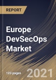 Europe DevSecOps Market By Component, By Deployment Type, By Enterprise Size, By End User, By Country, Growth Potential, Industry Analysis Report and Forecast, 2021 - 2027- Product Image