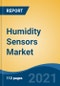 Humidity Sensors Market, By Product (Relative {Capacitive & Resistive} and Absolute {Solid Moisture Sensors & Mirror-Based Dew/frost}), By Type (Digital & Analog), By Application, By Region, Competition Forecast & Opportunities, 2026 - Product Thumbnail Image