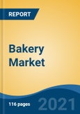 Bakery Market, By Type (Bread & Rolls, Cookies, Cakes & Pastries, Doughnuts & Muffins, Pies & Tarts and Others (Bagel, Cupcake, Croissant, Macaron, etc)), By Distribution Channel, By Region, Competition Forecast & Opportunities, 2026- Product Image