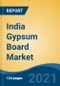 India Gypsum Board Market, by Type (Wall Board, Ceiling Board, Pre-decorated Board, Others), By Thickness (1/2inch, 5/8inch, Other Thicknesses), By Application, By Region, By Top 10 States, Competition Forecast & Opportunities, 2027 - Product Thumbnail Image