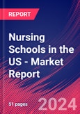 Nursing Schools in the US - Industry Market Research Report- Product Image