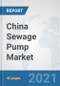 China Sewage Pump Market: Prospects, Trends Analysis, Market Size and Forecasts up to 2027 - Product Thumbnail Image