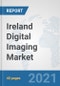 Ireland Digital Imaging Market: Prospects, Trends Analysis, Market Size and Forecasts up to 2027 - Product Thumbnail Image
