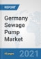 Germany Sewage Pump Market: Prospects, Trends Analysis, Market Size and Forecasts up to 2027 - Product Thumbnail Image