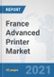 France Advanced Printer Market: Prospects, Trends Analysis, Market Size and Forecasts up to 2027 - Product Thumbnail Image