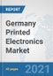 Germany Printed Electronics Market: Prospects, Trends Analysis, Market Size and Forecasts up to 2027 - Product Thumbnail Image