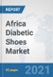 Africa Diabetic Shoes Market: Prospects, Trends Analysis, Market Size and Forecasts up to 2027 - Product Thumbnail Image