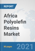 Africa Polyolefin Resins Market: Prospects, Trends Analysis, Market Size and Forecasts up to 2027- Product Image