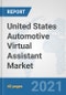 United States Automotive Virtual Assistant Market: Prospects, Trends Analysis, Market Size and Forecasts up to 2027 - Product Thumbnail Image
