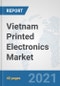 Vietnam Printed Electronics Market: Prospects, Trends Analysis, Market Size and Forecasts up to 2027 - Product Thumbnail Image