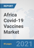 Africa Covid-19 Vaccines Market: Prospects, Trends Analysis, Market Size and Forecasts up to 2027- Product Image