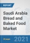Saudi Arabia Bread and Baked Food Market: Prospects, Trends Analysis, Market Size and Forecasts up to 2027 - Product Thumbnail Image