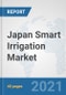 Japan Smart Irrigation Market: Prospects, Trends Analysis, Market Size and Forecasts up to 2027 - Product Thumbnail Image