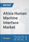 Africa Human Machine Interface Market: Prospects, Trends Analysis, Market Size and Forecasts up to 2027 - Product Thumbnail Image