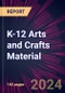 K-12 Arts and Crafts Material 2024-2028 - Product Image