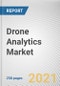Drone Analytics Market by Type, Application and End Use: Global Opportunity Analysis and Industry Forecast, 2021-2030 - Product Thumbnail Image
