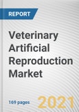 Veterinary Artificial Reproduction Market by Product, Technique and End User: Global Opportunity Analysis and Industry Forecast, 2021-2030- Product Image