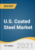 U.S. Coated Steel Market Size, Share & Trends Analysis Report by Product (Galvanized, Pre-painted), by Application (Building & Construction, Appliances, Automotive), by Region, and Segment Forecasts, 2021 - 2028- Product Image