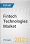 Fintech Technologies Market By Deployment Mode, Application, Technology and End User: Global Opportunity Analysis and Industry Forecast, 2021-2030 - Product Thumbnail Image