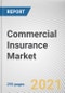 Commercial Insurance Market By Type, Distribution Channel Enterprise Size and Industry Vertical: Global Opportunity Analysis and Industry Forecast, 2021-2030 - Product Thumbnail Image