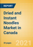 Dried and Instant Noodles (Pasta and Noodles) Market in Canada - Outlook to 2025; Market Size, Growth and Forecast Analytics- Product Image