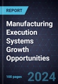 Manufacturing Execution Systems (MES) Growth Opportunities- Product Image