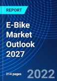 E-Bike Market Outlook 2027- Product Image