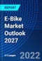 E-Bike Market Outlook 2027 - Product Thumbnail Image