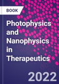 Photophysics and Nanophysics in Therapeutics- Product Image