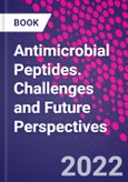 Antimicrobial Peptides. Challenges and Future Perspectives- Product Image