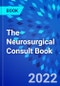 The Neurosurgical Consult Book - Product Thumbnail Image