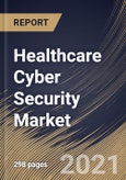 Healthcare Cyber Security Market By Threat Type, By End Use, By Solution, By Regional Outlook, Industry Analysis Report and Forecast, 2021 - 2027- Product Image