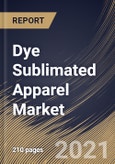 Dye Sublimated Apparel Market By Distribution Channel, By Product, By Printing Technique, By Regional Outlook, Industry Analysis Report and Forecast, 2021 - 2027- Product Image