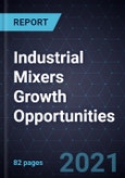 Industrial Mixers Growth Opportunities- Product Image