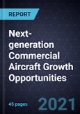 Next-generation Commercial Aircraft Growth Opportunities- Product Image