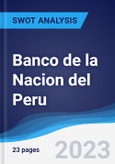 Banco de la Nacion del Peru - Company Profile and SWOT Analysis- Product Image