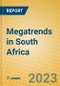 Megatrends in South Africa - Product Thumbnail Image
