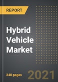 Hybrid Vehicle Market (Value, Volume) - Analysis By Degree of Hybridization (Mild, Micro, Full), Electric Powertrain, Vehicle Type, By Region, By Country (2021 Edition): Market Insights and Forecast with Impact of COVID-19 (2021-2026)- Product Image