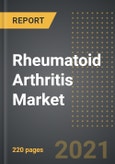 Rheumatoid Arthritis Market (2021 Edition) - Analysis By Drug Type (NSAIDs, DMARDs, Corticosteroids, Others), Treatment, Diagnosis, By Region, By Country: Market Insights and Forecast with Impact of COVID-19 (2021-2026)- Product Image