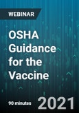 OSHA Guidance for the Vaccine - Webinar (Recorded)- Product Image