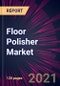 Floor Polisher Market 2022-2026 - Product Thumbnail Image