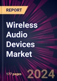 Wireless Audio Devices Market 2024-2028- Product Image