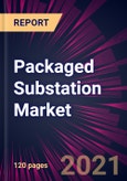 Packaged Substation Market 2022-2026- Product Image