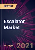 Escalator Market 2022-2026- Product Image