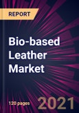 Bio-based Leather Market 2022-2026- Product Image