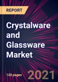 Crystalware and Glassware Market 2022-2026- Product Image