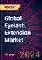 Global Eyelash Extension Market 2024-2028 - Product Image